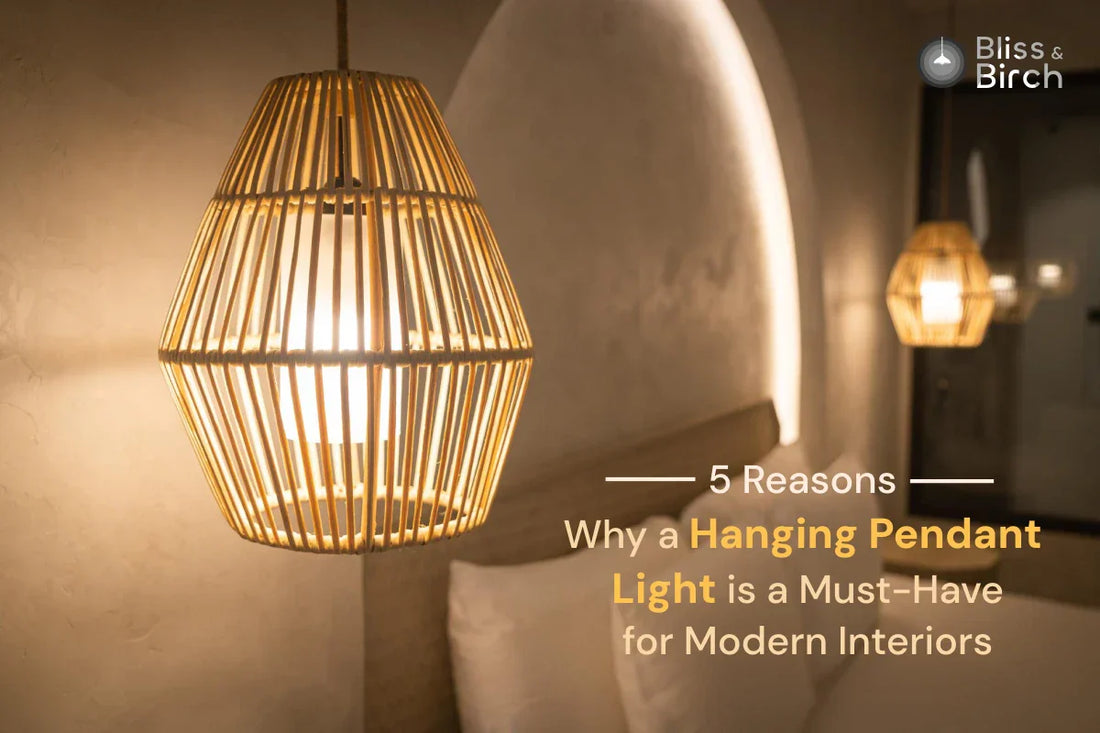 5 Reasons Why A Hanging Pendant Light Is A Must-Have For Modern Interiors
