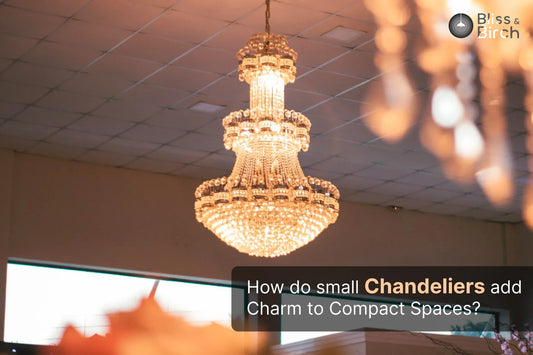 How Do Small Chandeliers Add Charm to Compact Spaces?
