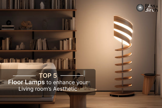 Top 5 Floor Lamps to Enhance Your Living Room’s Aesthetic – Bliss & Birch Luxury Lighting Guide