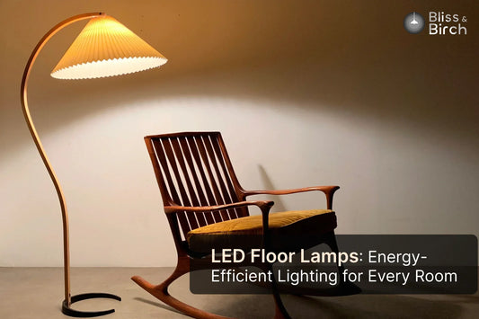 LED Floor Lamps: Energy-Efficient Lighting for Every Room