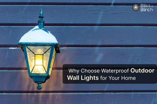 Why Choose Waterproof Outdoor Wall Lights for Your Home