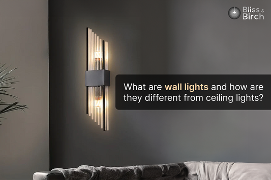 Wall Lights vs. Ceiling Lights